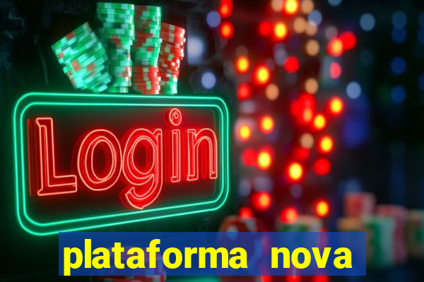 plataforma nova fortune tiger 2024